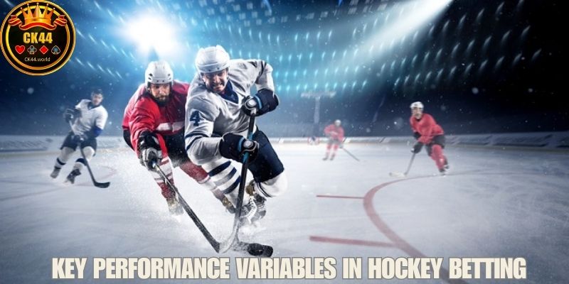 Key Performance Variables In Hockey Betting