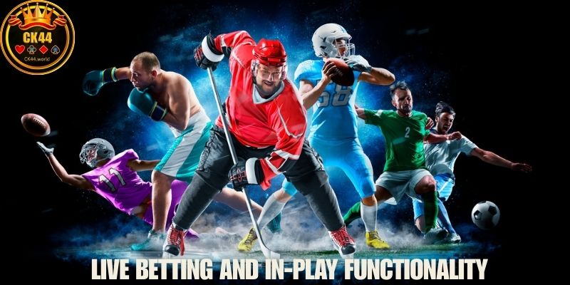 Live Betting And In-Play Functionality