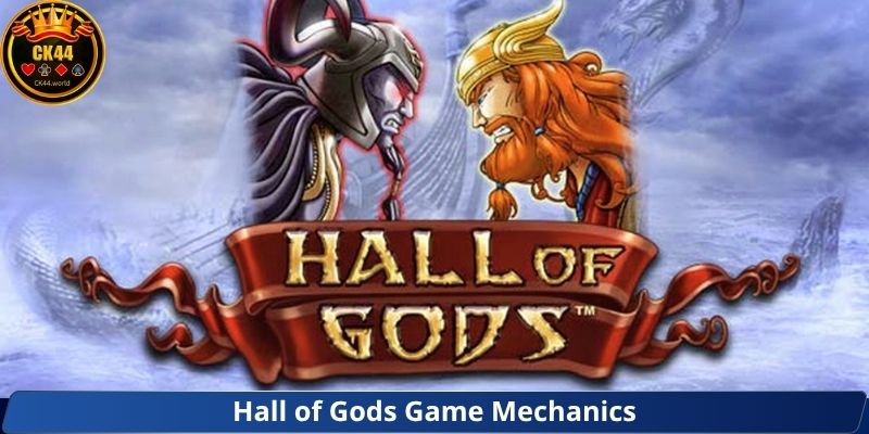 Hall of Gods Game Mechanics