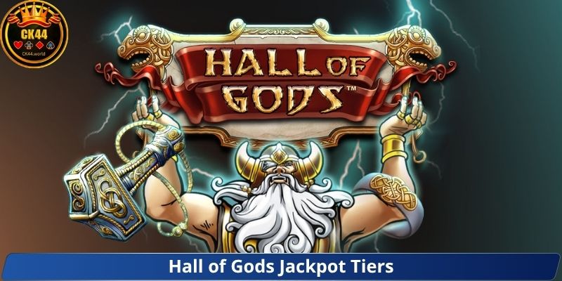 Hall of Gods Jackpot Tiers