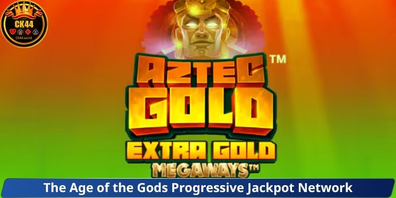 The Age of the Gods Progressive Jackpot Network